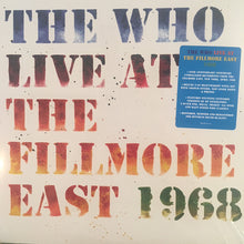 Load image into Gallery viewer, WHO - LIVE AT THE FILLMORE EAST 1968 (3LP) VINYL
